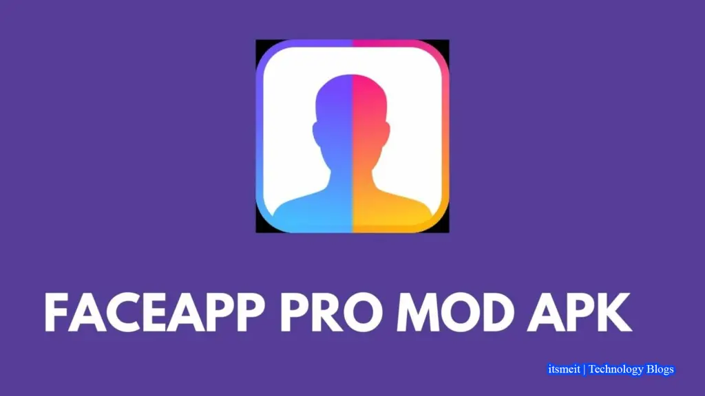 Download FaceApp Pro MOD APK 11.6.1 Gender Change App Android
